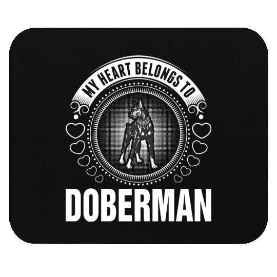 My Heart Belongs To Doberman Dog Mouse Pads