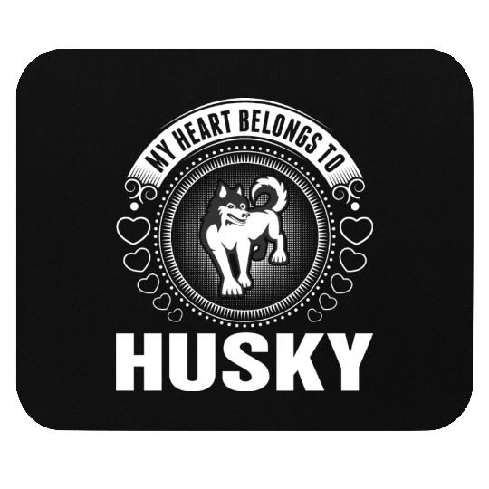 My Heart Belongs To Husky Dog Mouse Pads