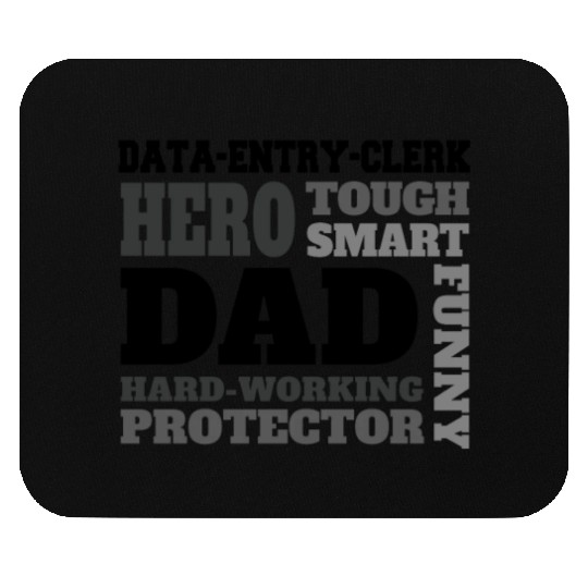 Daddy job funny Quote Dad data-entry-clerk Mouse Pads