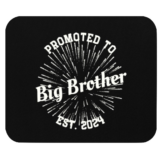 Promoted to Big Brother Baby Announcement New-born Mouse Pads
