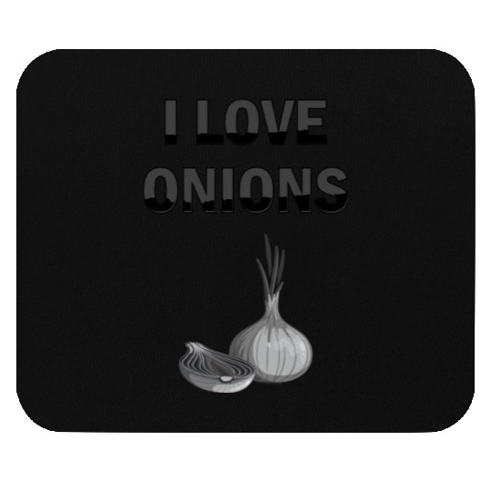I Love Onions, For Onion and Vegetable Lovers Mouse Pads