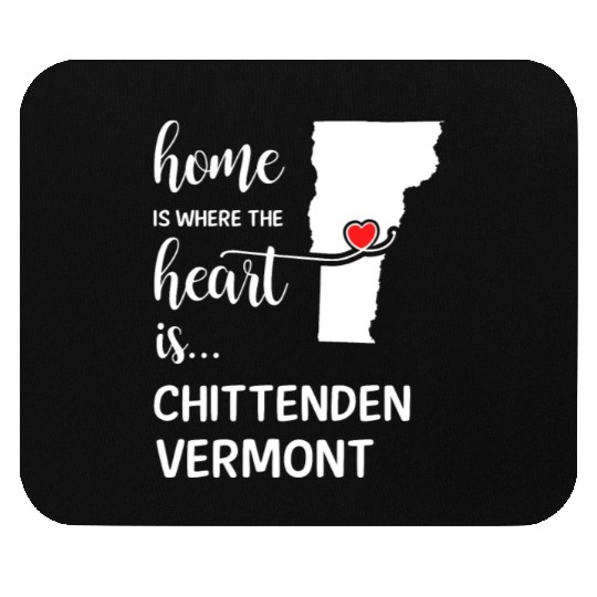Chittenden County Vermont Is Where My Heart Is Mouse Pads