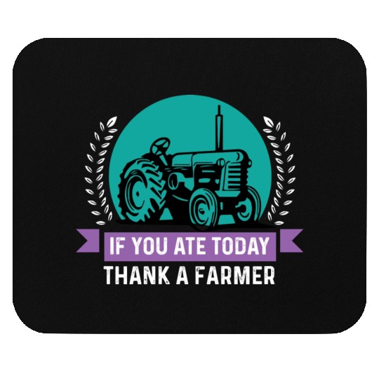 Thank a Farmer Thankful Person Gift Mouse Pads