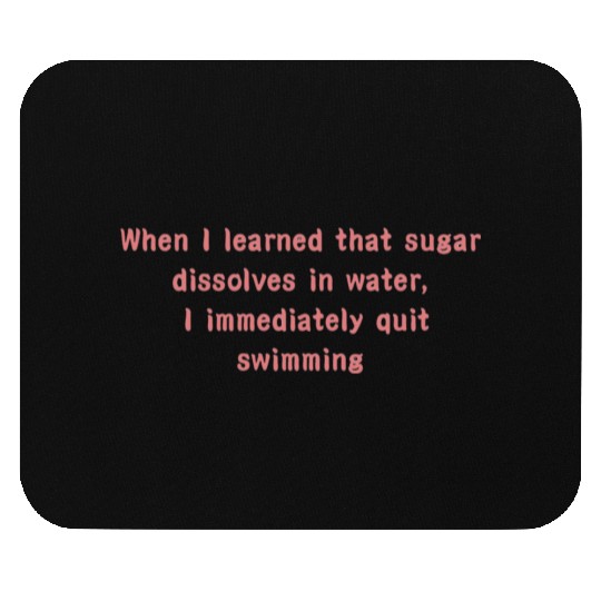 Sayings about self-confidence, self-love sayings, Mouse Pads