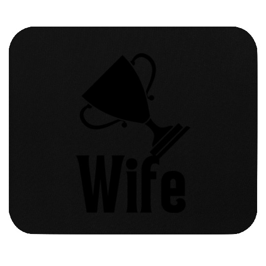 Trophy Wife Mouse Pads