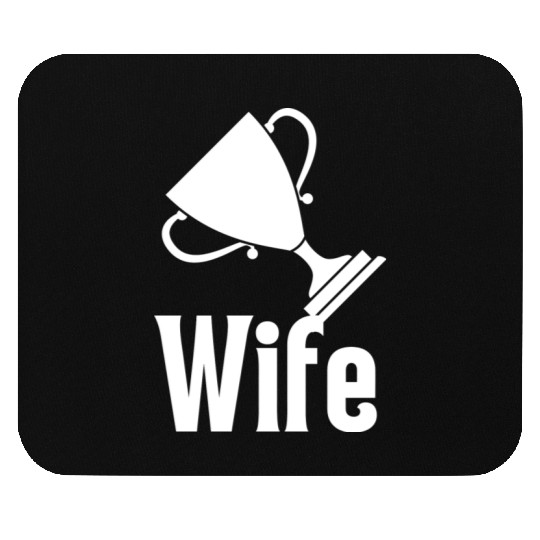 Trophy Wife Mouse Pads