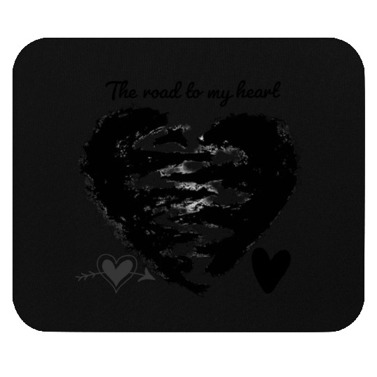 Mouse Pads The road to my heart