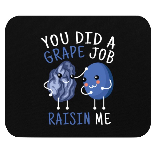 Grape Job Raisin Grapes Mouse Pads