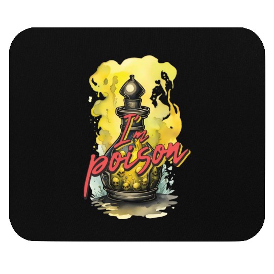 I'm poison Mouse Pads