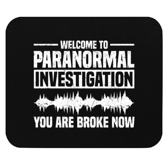 Ghost Hunt | Ghost Hunters Scary Gift Ideas Mouse Pads