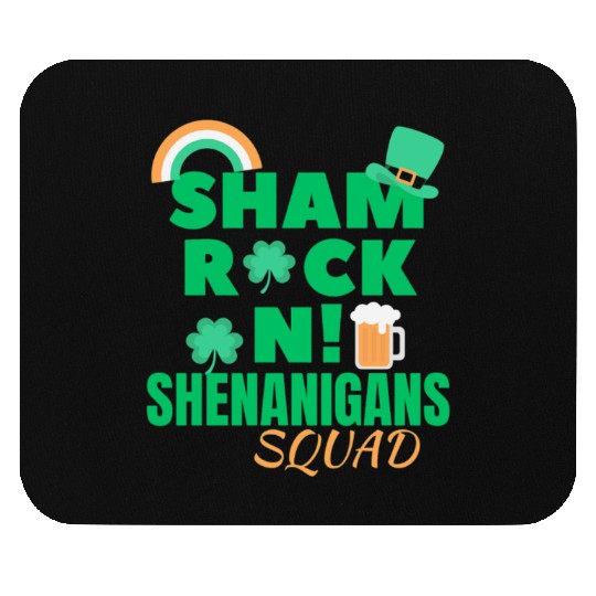 shamrockin shenanigans drinking st Patrick's day Mouse Pads
