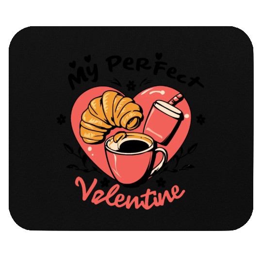 Coffee and Croissant | My Perfect Valentine Mouse Pads