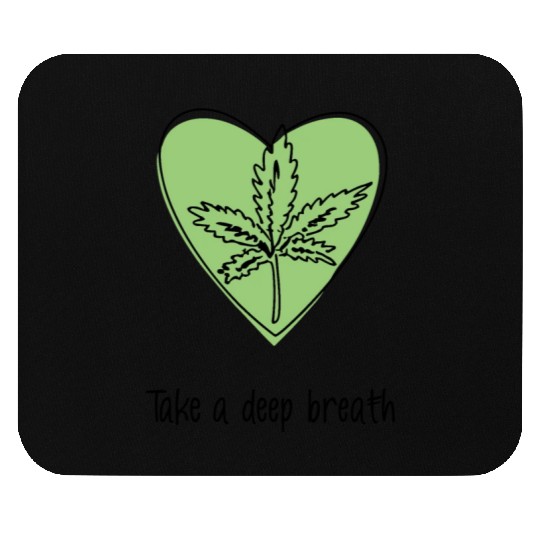 Take a deep breath | Breathe in style Mouse Pads