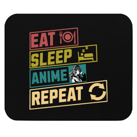 Eat sleep anime repeat hobby Mouse Pads