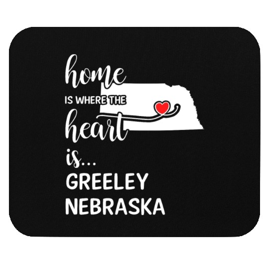 Greeley County Nebraska Is Where My Heart Is Gift Mouse Pads