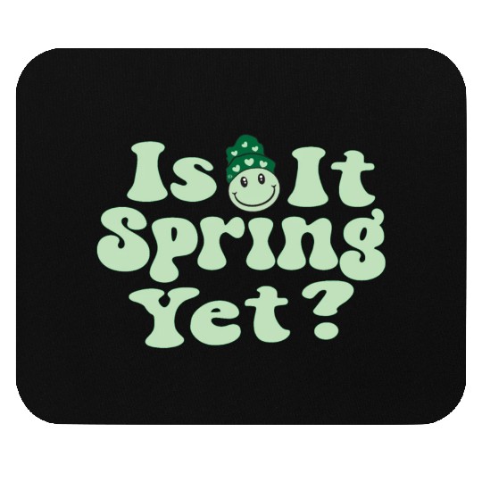 Is It Spring Yet? Mouse Pads