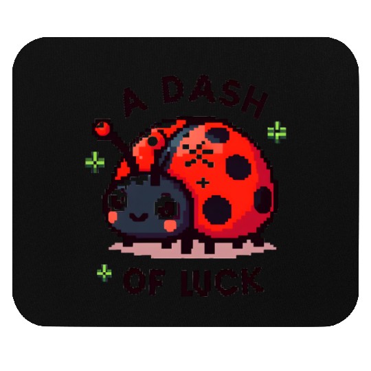 Ladybug: A dash of luck Mouse Pads