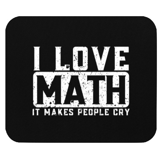 Funny Math Teacher I Love Math Mouse Pads