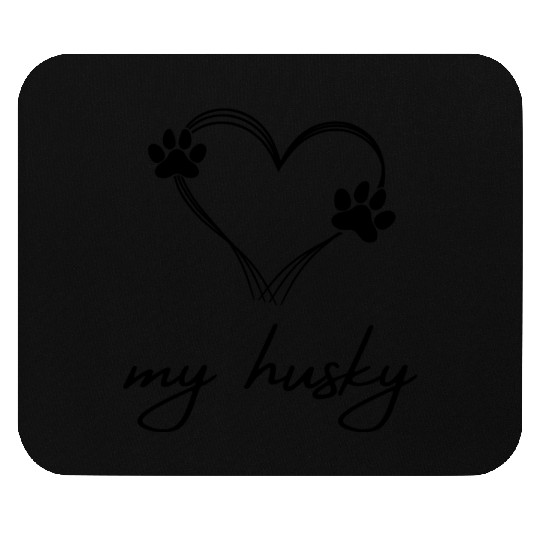 i love my husky Mouse Pads