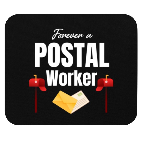 Forever A Postal Worker Postman Mailman Letter Mouse Pads
