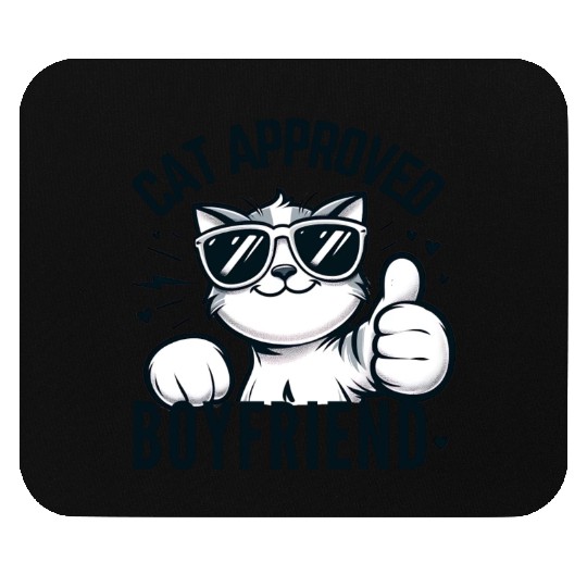 Cat Approved Boyfriend Graphic Mouse Pads