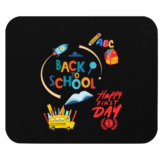 Happy First Day Back To School Mouse Pads