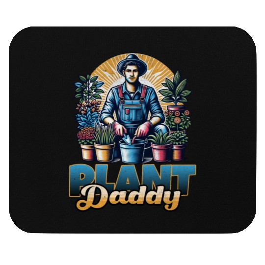Plant Daddy Mouse Pads
