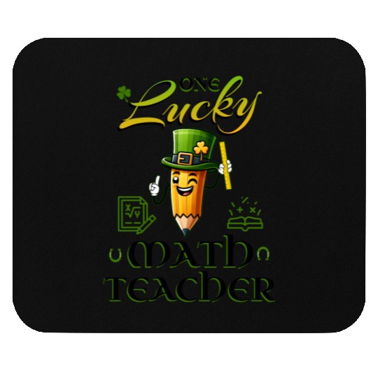 One Lucky Math Teacher Mouse Pads