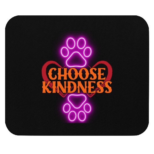 Choose Kindness Mouse Pads