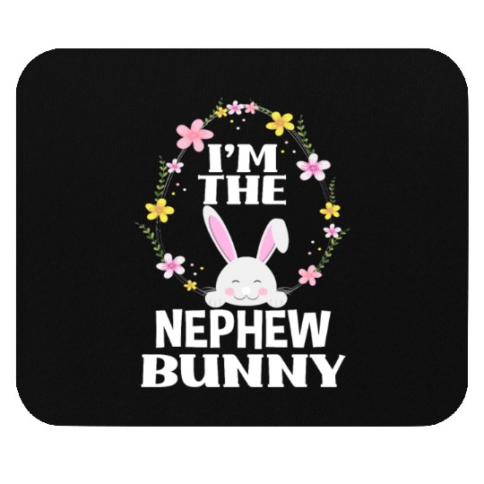 I Am Nephew Easter Bunny Flower Wreath Easter Mouse Pads