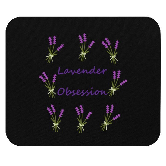 Aromatherapy Lavender Obsession Mouse Pads