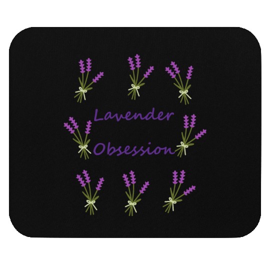 Aromatherapy Lavender Obsession Mouse Pads