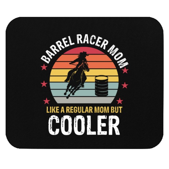 Barrel Racer Mom Funny Barrel Racing Mother Girls Mouse Pads