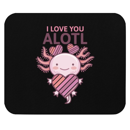 Axolotl Cute I love you alotl Fitted Mouse Pads