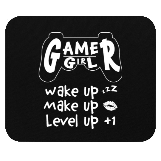 Gamer Girl Wake Up Make Up Level Up Mouse Pads