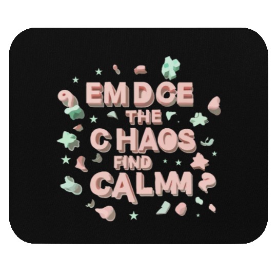 Embrace typography design Mouse Pads