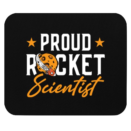 Proud Rocket Scientist Planet Space Ride Gift Mouse Pads