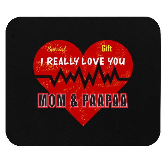 I Really Love you Mom And Papa Mouse Pads