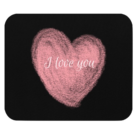 I Love You Mouse Pads