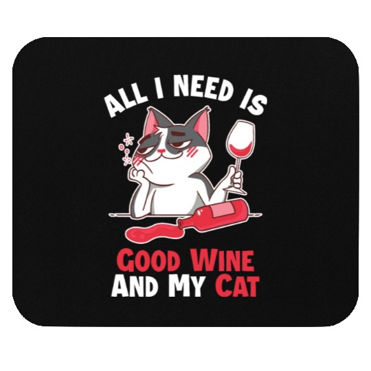 Good Wine and my Cat Cat Mom Cat Lovers Cat Daddy Mouse Pads