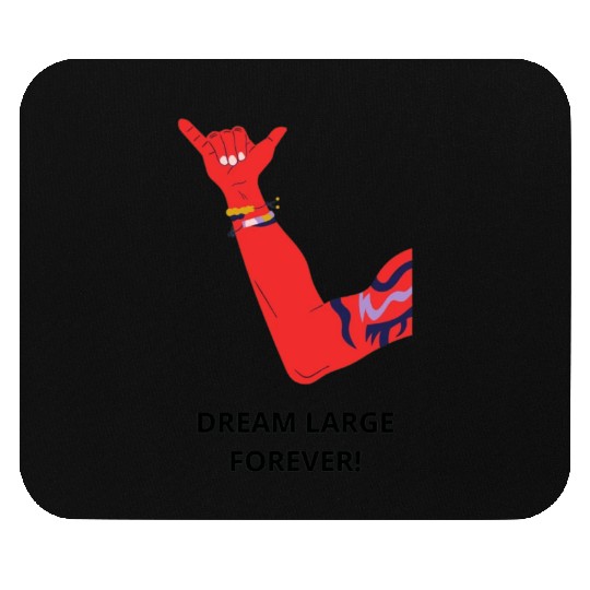 THINK BIG ALWAYS Mouse Pads