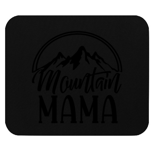 Mountain mama Mouse Pads