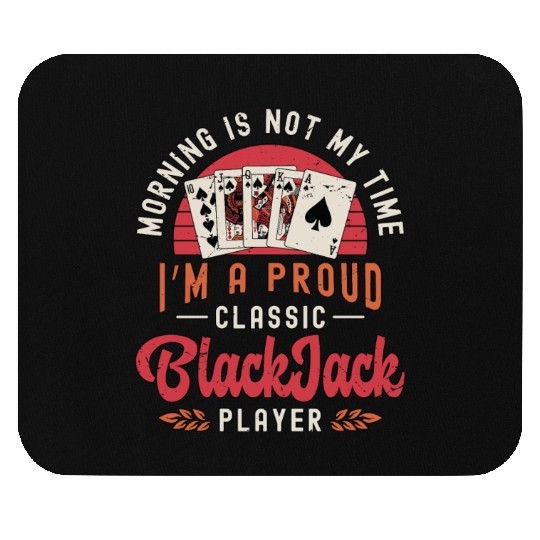 Classic Blackjack Morning Is Not My Time Casino Mouse Pads