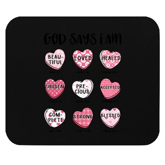God Says I Am Valentine Candy Hearts Mouse Pads