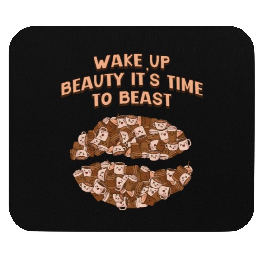 Wake Up Beauty Its Time to Beast Workout Motivatio Mouse Pads