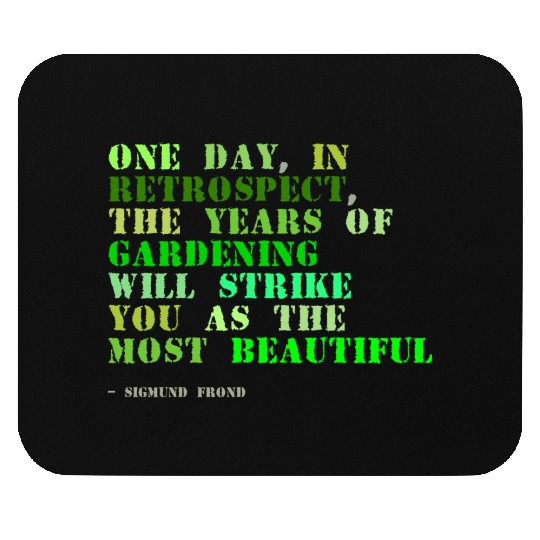 Plant sayings fake sigmund freud quote Mouse Pads