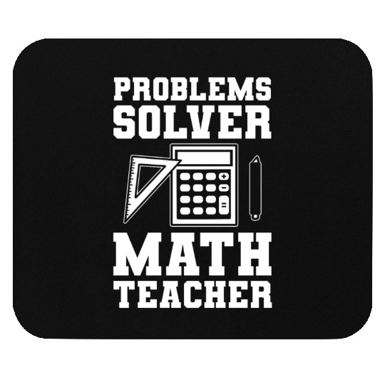 Problems Solver Math Teacher Math Professor Mouse Pads