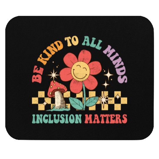 Be Kinds Minds Inclusion Sped Teacher Autism Mouse Pads