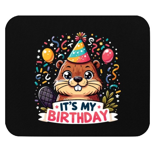 Its My Birthday Sweet Birthday Beaver Mouse Pads