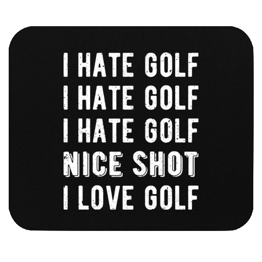Funny Golfer - I Hate Golf II Mouse Pads